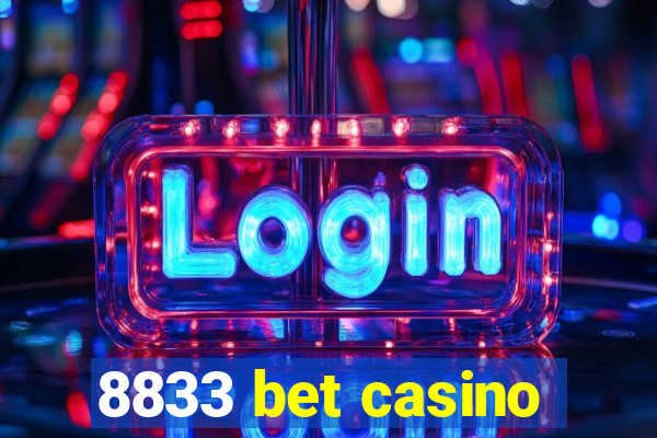 8833 bet casino